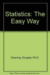 Statistics: The Easy Way