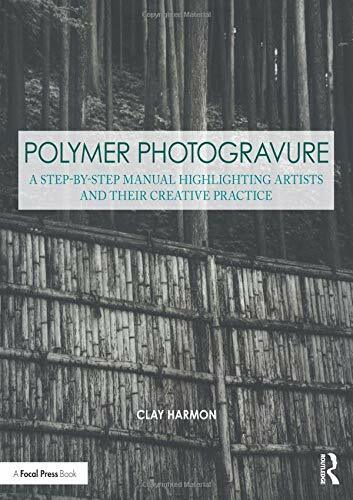 Polymer Photogravure: A Step-by-Step Manual, Hi, Harmon Paperback..