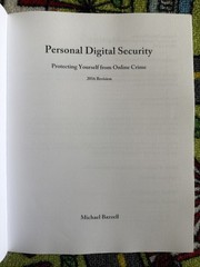Personal Digital Security: Protect From Online Crime Michael Bazell 2016 Version