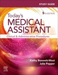 Study Guide for Today’s Medical Assistant