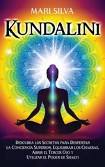 Silva – Kundalini Descubra los secretos para despertar la conciencia – X555z