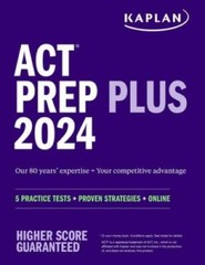ACT Prep Plus 2024 (Kaplan Test Prep) – Paperback By Kaplan Test Prep – GOOD