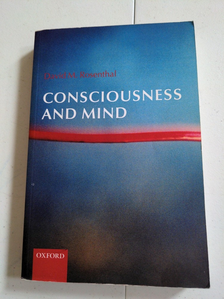 Consciousness and Mind by David M. Rosenthal (2006, UK-Trade Paper)