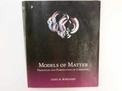 Models of Matter: Principles and – Paperback, by Wiegand Gayl – Very Good j