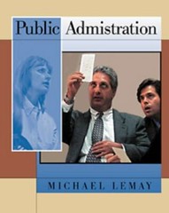 Public Administration (with InfoTrac) by Michael C. LeMay