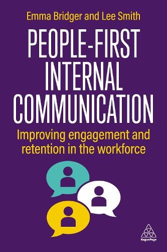 People-First Internal Communication by Emma Bridger, Lee Smith – 9781398623064