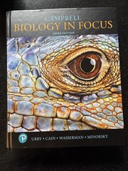 Campbell Biology in Focus by Lisa Urry, Steven Wasserman, Michael Cain and Peter