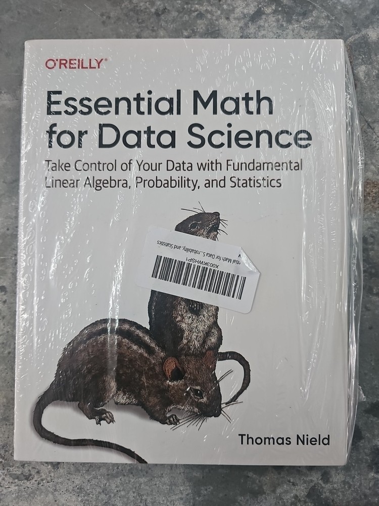 Essential Math for Data Science: Take Control of Your Data with Fundament – GOOD