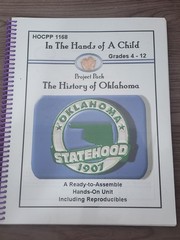 🕮 A8~In The Hands of a Child PROJECT PACK THE HISTORY OF OKLAHOMA Grades 4-12