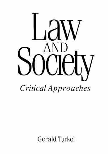 Law and Society: Critical – Paperback, by Karen Hanson; Turkel – Very Good