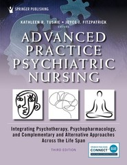 ADVANCED PRACTICE PSYCHIATRIC NURSING: INTEGRATING PSYCHOTHERAPY, PSYCHOPHARM…