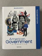 Magruder’s AMERICAN GOVERNMENT INTERACTIVE TEXTBOOK- Savvas- Teacher’s Ed. 2023