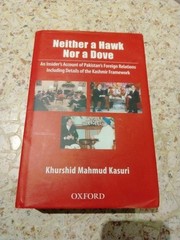 Neither a Hawk Nor a Dove: An Insider’s Account of Pakistan’s Foreign Relati…