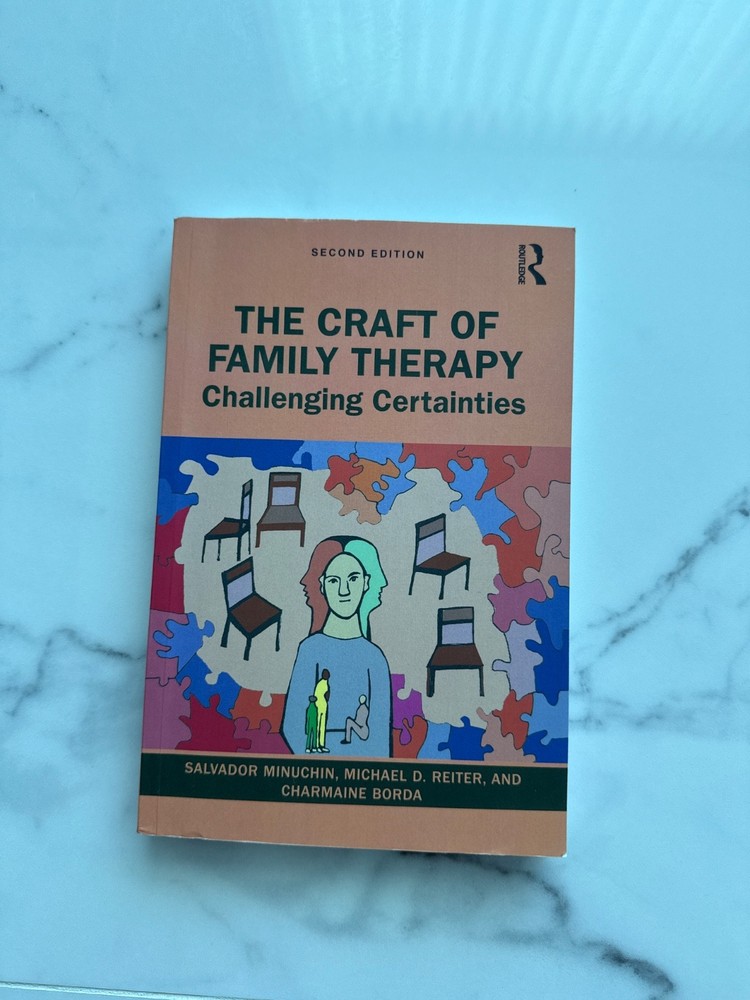Craft of Family Therapy by Michael D. Reiter, Salvador Minuchin and Charmaine…