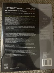 Histology and Cell Biology: an Introduction to Pathology by Laura Tres and…
