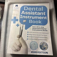 Dental Assistant Instrument Book.Your All In One Illustrated Dental Instruments