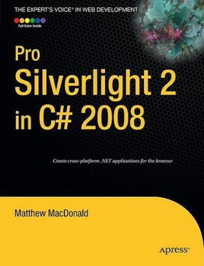 Pro Silverlight 2 In C# 2008