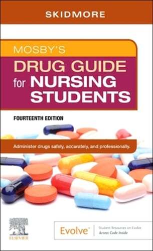 Mosby’s Drug Guide for Nursing Students by Linda Skidmore-Roth: Used