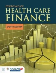 Essentials Of Health Care Finance – Paperback By Cleverley, William O. – GOOD