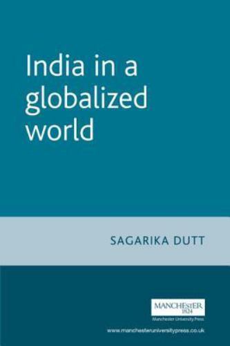 India in a globalized world, Dutt, Sagarika, Very Good Book