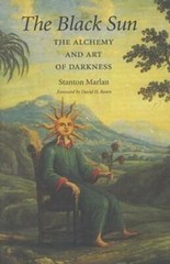 Black Sun : The Alchemy and Art of Darkness, Paperback by Marlan, Stanton; Ro…
