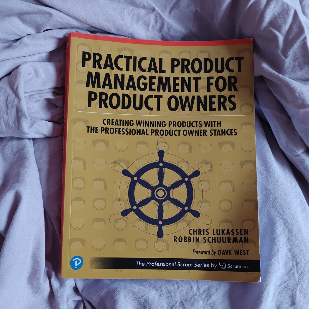 Practical Product Management for Product Owners