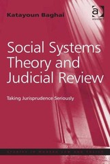 Social Systems Theory and Judicial Review : Taking Jurisprudence Seriously, H…
