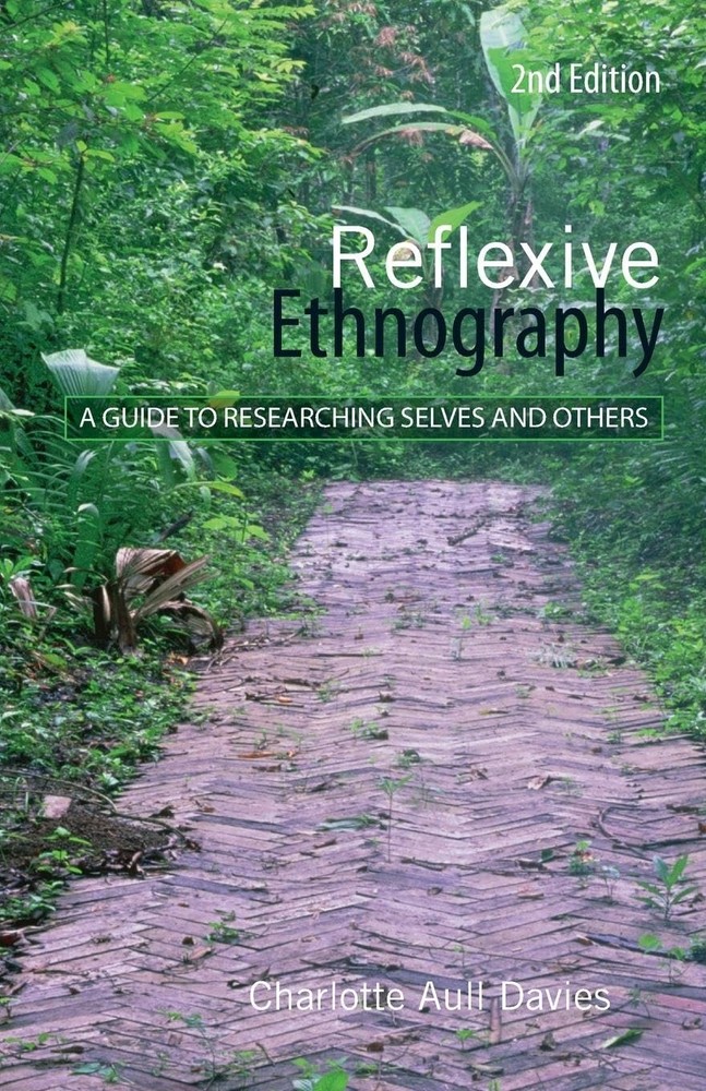 Reflexive Ethnography (The ASA Research Methods) – paperback Davies, Charlot…