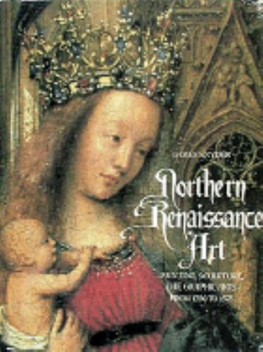 Northern Renaissance Art, Graphic Arts 1350-1575; James Snyder, Hardcover Jacket