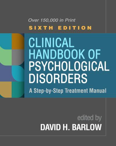 Clinical Handbook of Psychological Disorders : A Step-by-Step Treatment Manua…