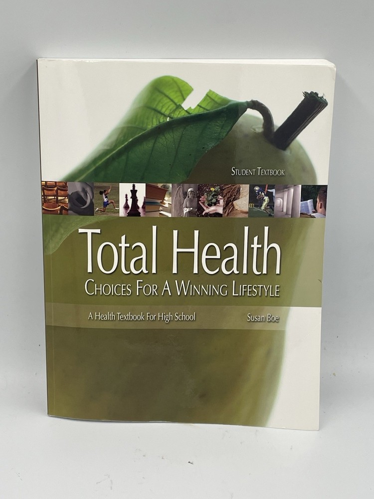 2005 Total Health: Choices For A Winning Lifestyle High School Student Textbook