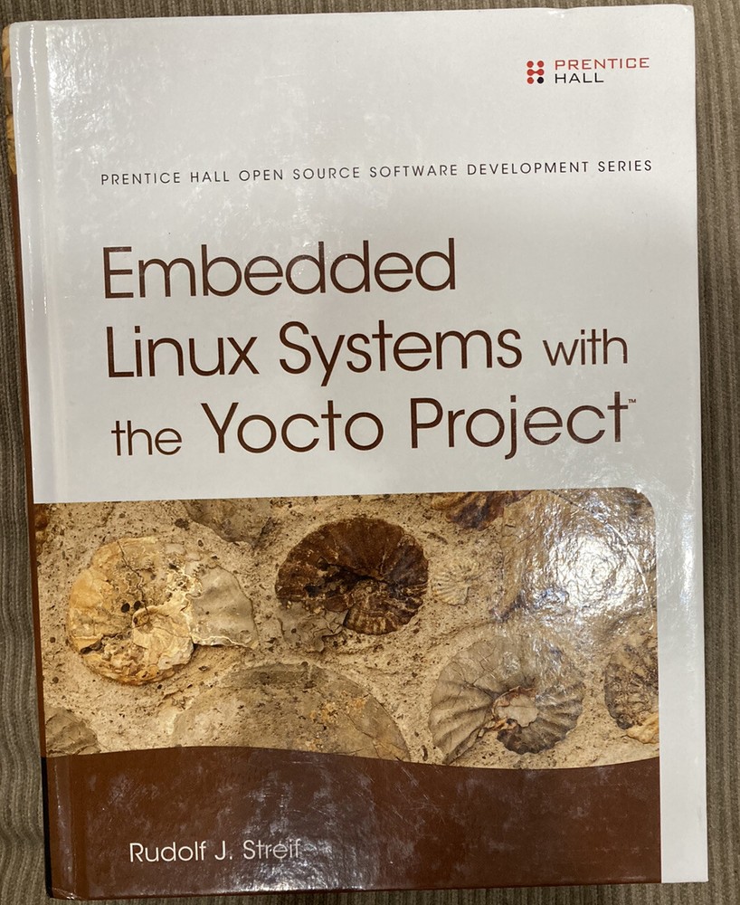 Pearson Open Source Software Development Ser.: Embedded Linux Systems with…