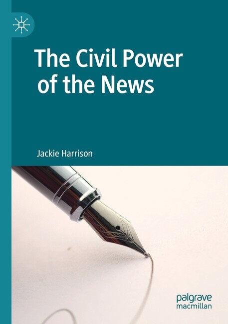 The Civil Power Of The News