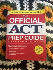 The Official Act Prep Guide : From the Maker of the Act by ACT (2017)