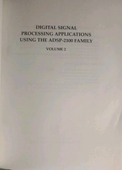Digital Signal Processing Applications Using the ADSP-2100 Family Vol 2 & Disk