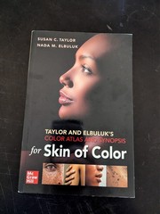 Taylor and Elbuluk’s Color Atlas and Synopsis for Skin of Color