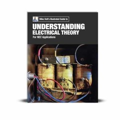 Mike Holt’s Understanding Electrical – Paperback, by Mike Holt – Very Good o