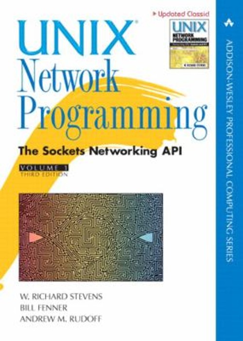 UNIX Network Programming : The Sockets Networking Api Hardcover