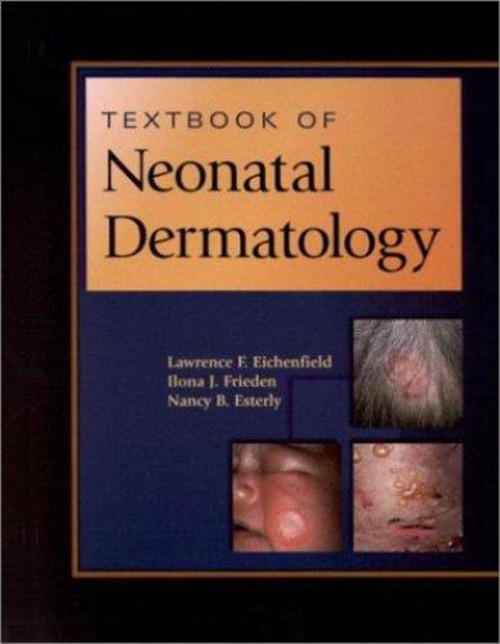 Textbook of Neonatal Dermatology Hardcover