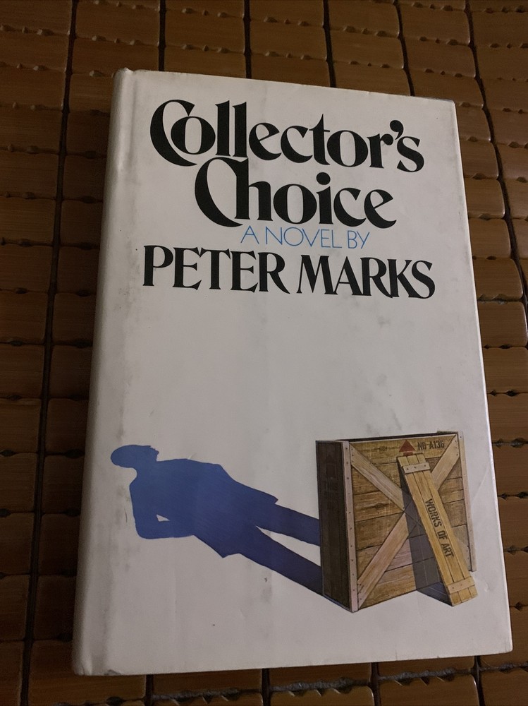 Collector’s Choice Peter Marks Signed 1972 1st Edition 1st Printing HC DJ