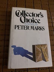 Collector’s Choice Peter Marks Signed 1972 1st Edition 1st Printing HC DJ