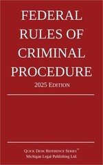 Federal Rules of Criminal Procedure; 2025 Edition (Paperback or Softback)