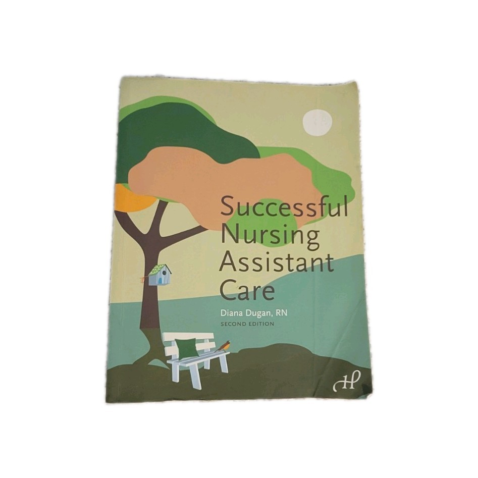 Successful Nursing Assistant Care | Diana Dugan RN | Second Edition | Fair-Good