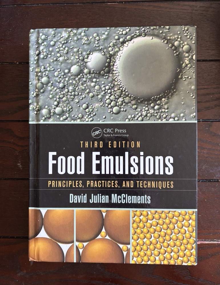 Food Emulsions: Principals, Practices & Techniques 3rd Edition (Hardcover)