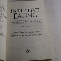 Intuitive Eating, 4th Edition – Evelyn Tribole, MS, RDN|Elyse Resch, MS, RDN…