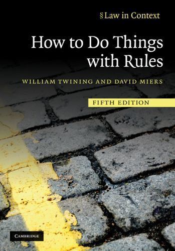 How to Do Things with Rules Primer Interpretation Law Context, 5e 9780521195492