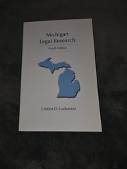 Carolina Academic Press Legal Research Ser.: Michigan Legal Research