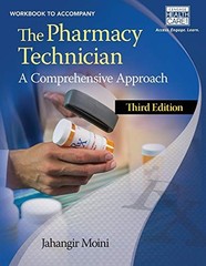 Workbook for Moini’s The Pharmacy Technician: A Comprehensive Approach, 3rd