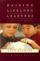 Raising Lifelong Learners: A Parent’s Guide