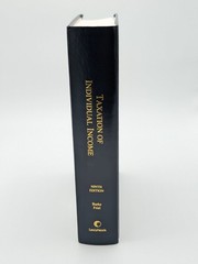 Taxation Of Individual Income 9th Edition by J. Martin Burke and Michael Friel